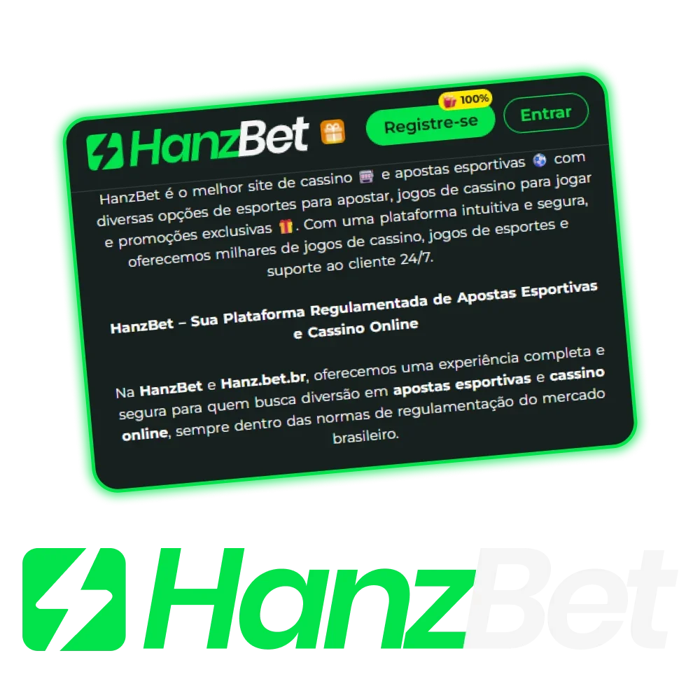 Saiba mais sobre a plataforma oficial da HanzBet no Brasil.