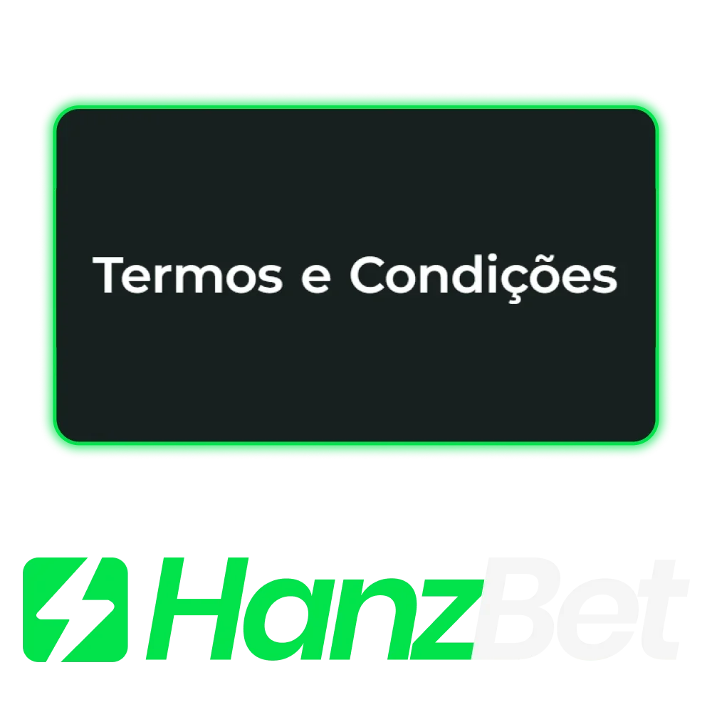 Leia os termos e condições do site da HanzBet.